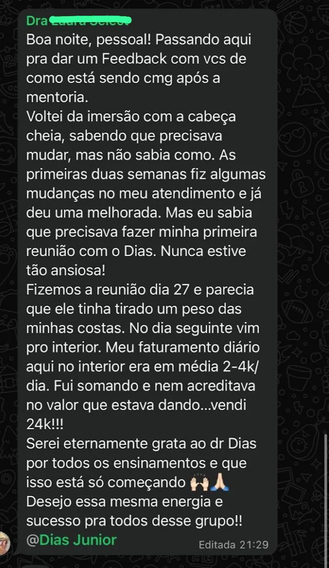 Aluna relatando venda de 24k após primeira reunião com Dr. Dias